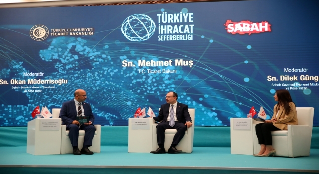 Ticaret Bakanı Muş, Kayseri’de ”Türkiye İhracat Seferberliği Zirvesi”nde konuştu: (1)