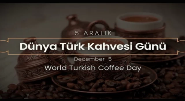 İletişim Başkanlığı’ndan Büyükelçilere ’Türk Kahvesi’ hediyesi